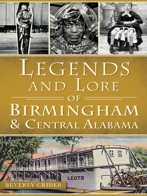 Title details for Legends and Lore of Birmingham and Central Alabama by Beverly Crider - Available
